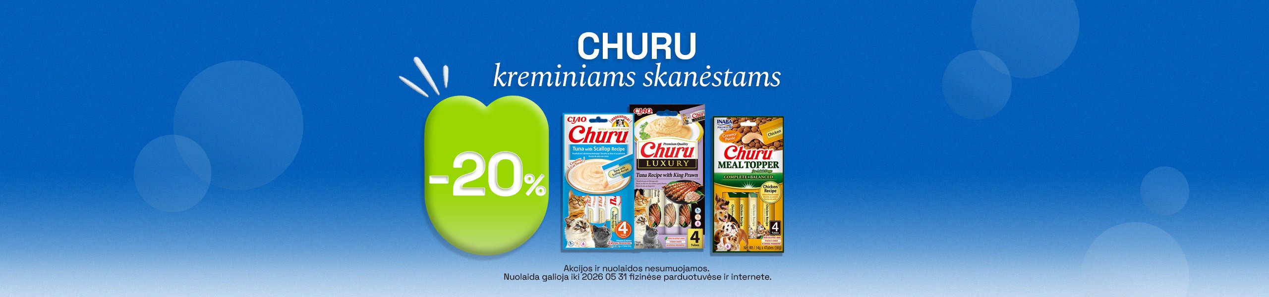 Churu Skanėstams -20%